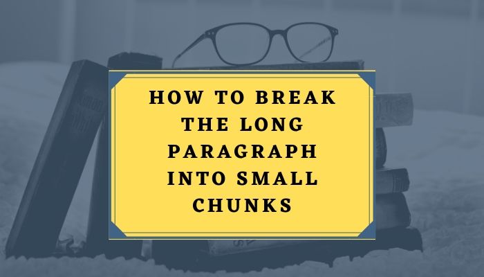 5 Rules to Break the Paragraphs in Assignment Writing Task